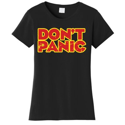 Dont Panic Women's T-Shirt