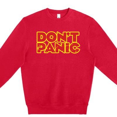 Dont Panic Premium Crewneck Sweatshirt