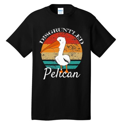 Disgruntled Pelican Tall T-Shirt