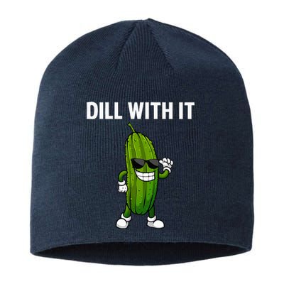 Dill Pickle Design For Cucumber Pickle Lover Sustainable Beanie