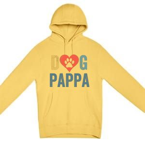 Dog Pappa Dog Parent Happy FatherS Day Dog Lover Dog Pappa Loving Pappa Premium Pullover Hoodie