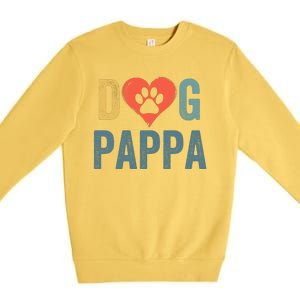 Dog Pappa Dog Parent Happy FatherS Day Dog Lover Dog Pappa Loving Pappa Premium Crewneck Sweatshirt