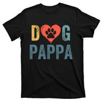 Dog Pappa Dog Parent Happy FatherS Day Dog Lover Dog Pappa Loving Pappa T-Shirt