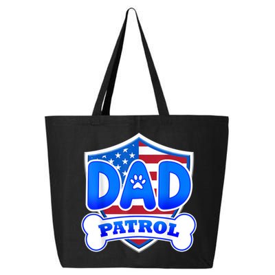 Dad Patrol Dog 25L Jumbo Tote