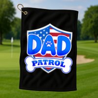 Dad Patrol Dog Golf Towel