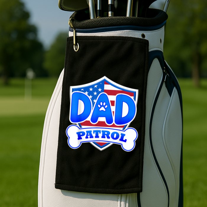 Dad Patrol Dog Golf Towel