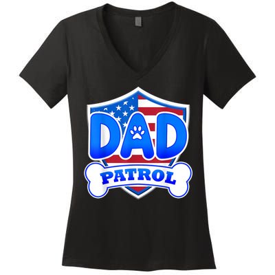 Dad Patrol Dog Women's V-Neck T-Shirt