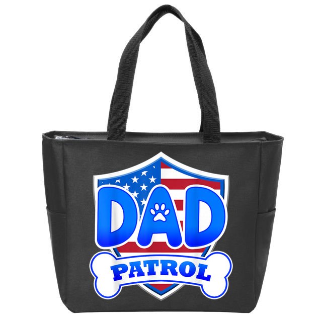 Dad Patrol Dog Zip Tote Bag