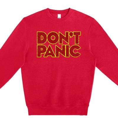 DonT Panic Premium Crewneck Sweatshirt