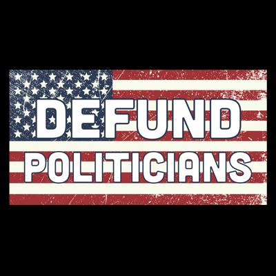 Defund Politicians T-Shirt