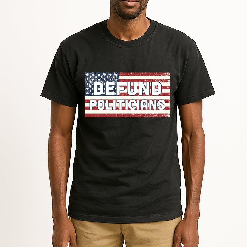 Defund Politicians Tall T-Shirt