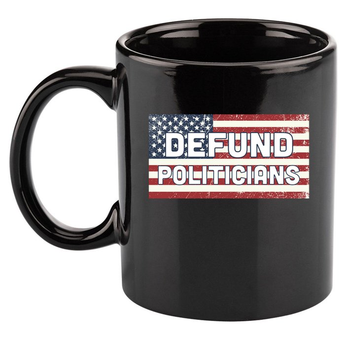 Defund Politicians 11oz C Handle Ceramic Mug