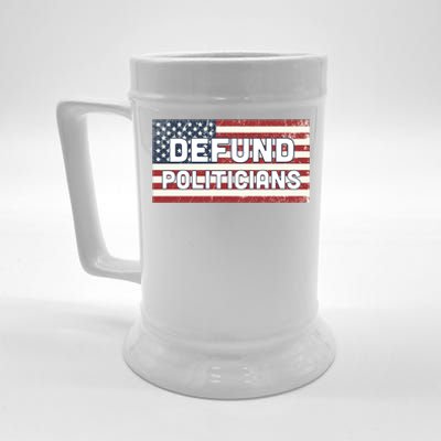 Defund Politicians Beer Stein