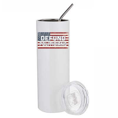 Defund Politicians Stainless Steel Tumbler