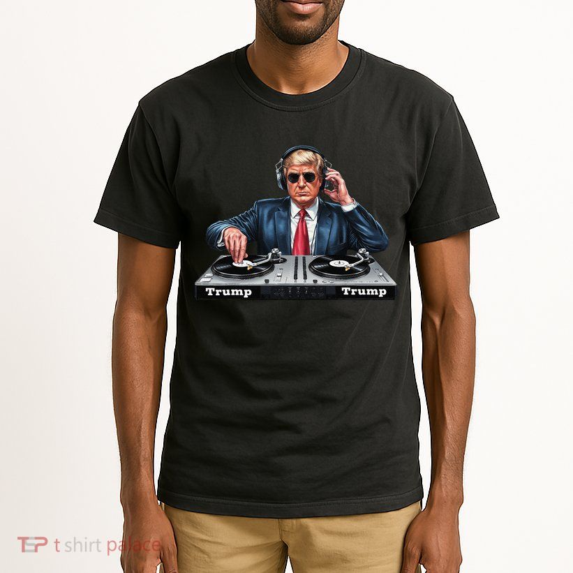 Dj President Donald Trump Funny Music Mixer Turntable Joke Tall T-Shirt