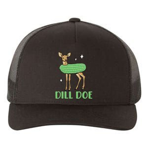 Dill Pickle Dill Doe Dark Humor Inappropriate Offensive Yupoong Adult 5-Panel Trucker Hat