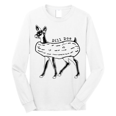 Dill Pickle Dill Doe Long Sleeve Shirt