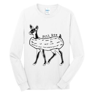 Dill Pickle Dill Doe Tall Long Sleeve T-Shirt