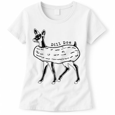 Dill Pickle Dill Doe Womens T-Shirt
