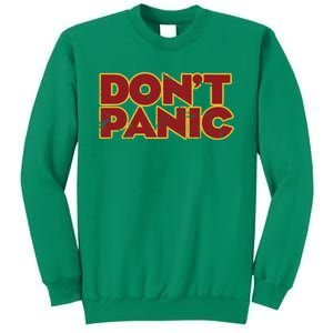 Don&39;t Panic Sweatshirt