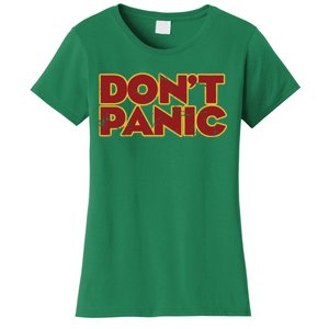 Don&39;t Panic Women's T-Shirt