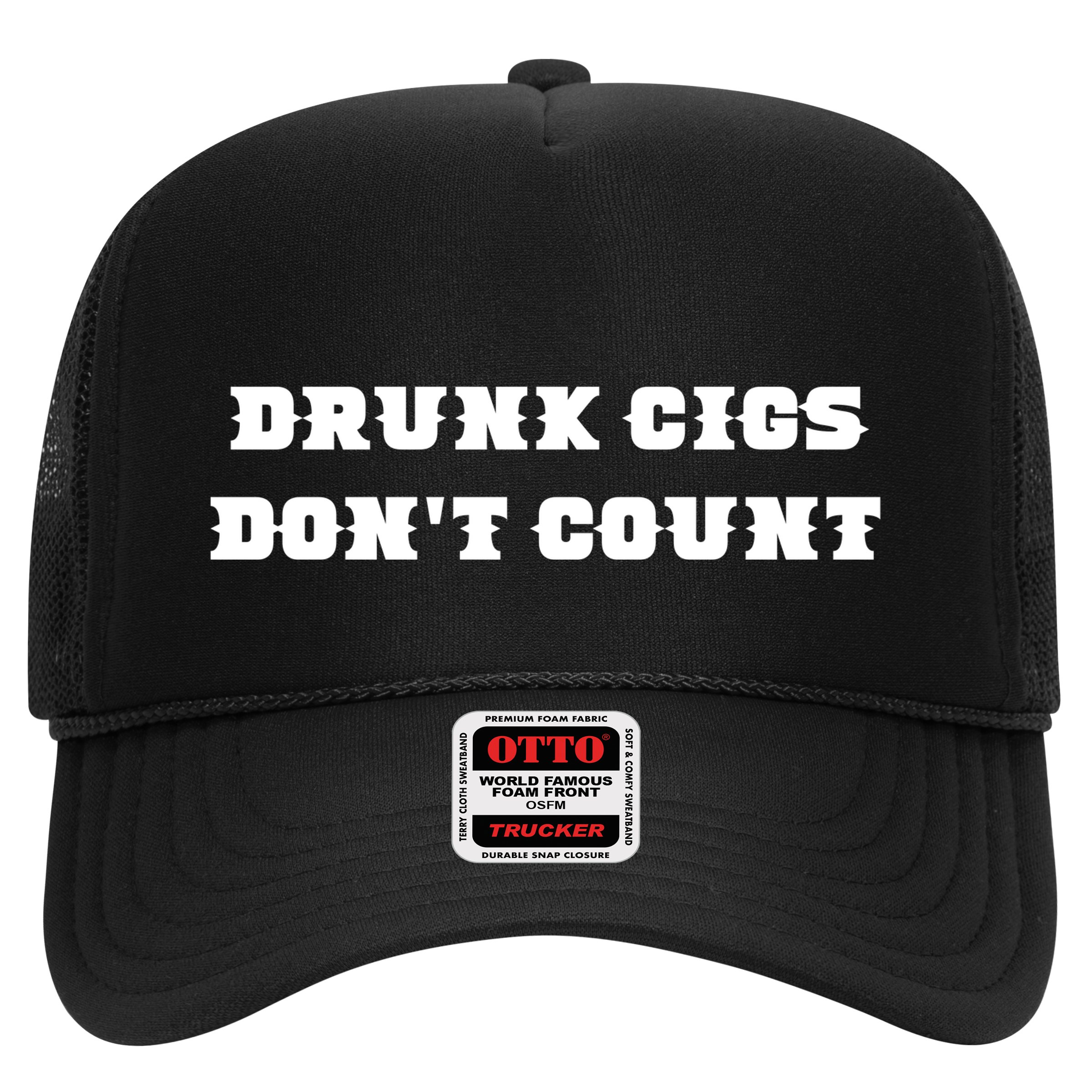 Drunk People Doing Things Drunk Cigs DonT Count Hat