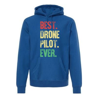 Drone Pilot Drone Photographer Gift Premium Hoodie