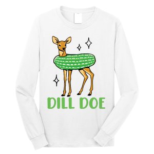 Dill Pickle Dill Doe Long Sleeve Shirt