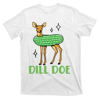 Dill Pickle Dill Doe T-Shirt