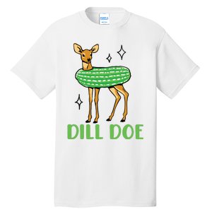 Dill Pickle Dill Doe Tall T-Shirt