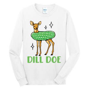 Dill Pickle Dill Doe Tall Long Sleeve T-Shirt