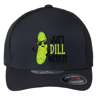 Dill Pickle Dill With It Deal With It Flexfit Unipanel Trucker Cap