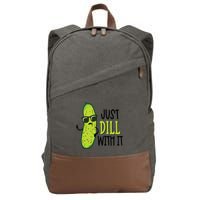 Dill Pickle Dill With It Deal With It Cotton Canvas Backpack