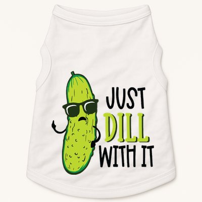 Dill Pickle Dill With It Deal With It Doggie Tank