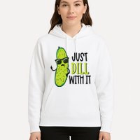 Dill Pickle Dill With It Deal With It Hoodie