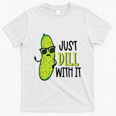 Dill Pickle Dill With It Deal With It T-Shirt
