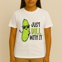 Dill Pickle Dill With It Deal With It T-Shirt