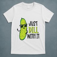 Dill Pickle Dill With It Deal With It T-Shirt