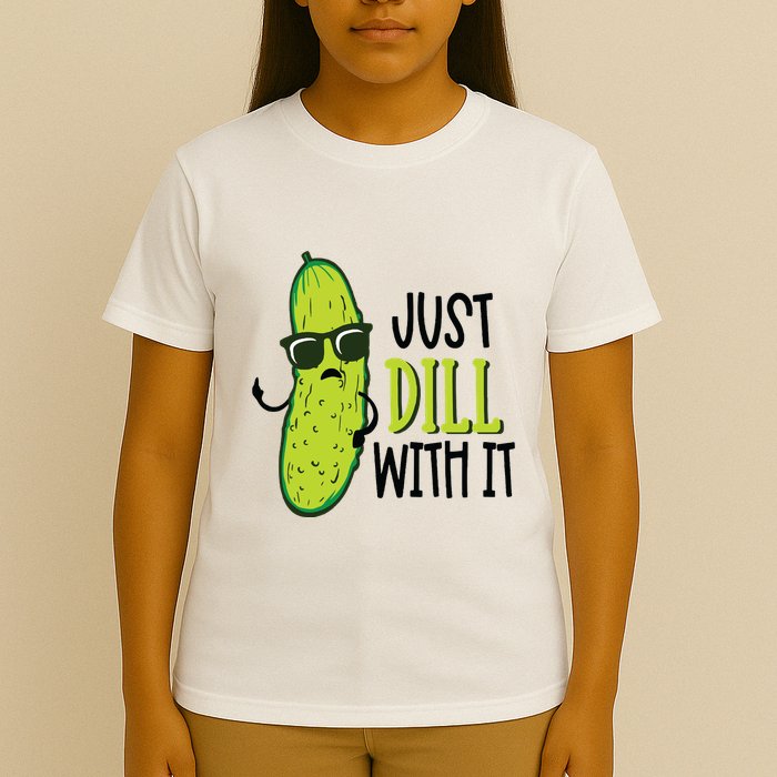 Dill Pickle Dill With It Deal With It T-Shirt