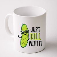Dill Pickle Dill With It Deal With It Mug