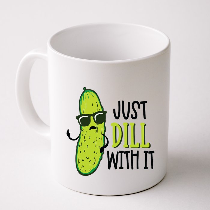 Dill Pickle Dill With It Deal With It Mug
