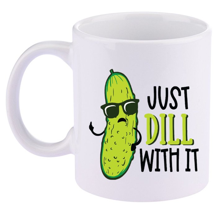 Dill Pickle Dill With It Deal With It 11oz C Handle Ceramic Mug