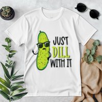 Dill Pickle Dill With It Deal With It Premium T-Shirt
