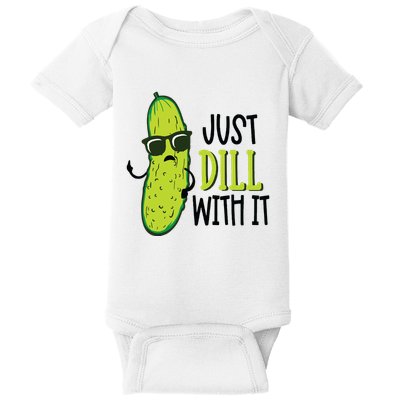 Dill Pickle Dill With It Deal With It Baby Bodysuit