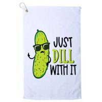 Dill Pickle Dill With It Deal With It Golf Towel