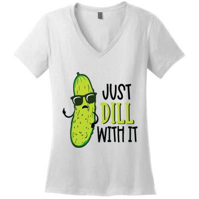 Dill Pickle Dill With It Deal With It Women's V-Neck T-Shirt