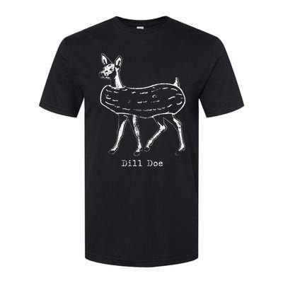 Dill Pickle Dill Doe Funny Softstyle CVC T-Shirt