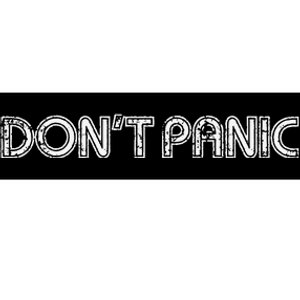 Dont Panic Bumper Sticker