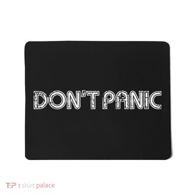 Dont Panic Mousepad