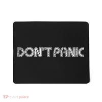 Dont Panic Mousepad